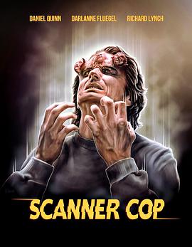黑料视频《超能特警 Scanner Cop》免费在线观看