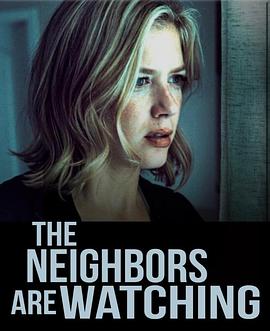 黑料论坛《马路对面的房子 The Neighbors Are Watching》免费在线观看